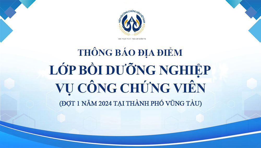 thong-bao-dia-diem-lop-boi-duong-nghiep-vu-cong-chung-vien-dot-1-nam-2024-tai-thanh-pho-vung-tau-